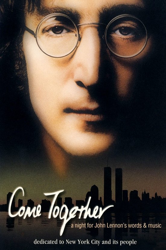 Постер Come Together: A Night for John Lennon's Words & Music